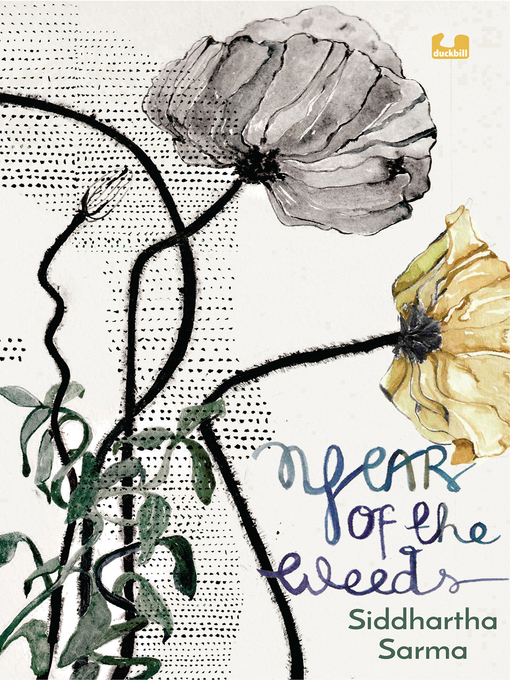 Title details for Year of the Weeds by Siddhartha Sarma - Available